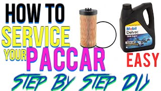 Paccar Oil Change and Full Service DIY Easy Step By Step Guide [upl. by Laforge668]