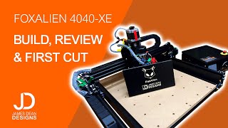 4040XE FoxAlien complete build review and first cut [upl. by Regine235]