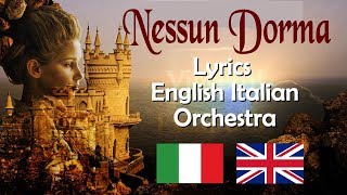 Nessun Dorma  Orchestra and Lyrics in Italian and English  Turandot Giacomo Puccini [upl. by Azar]