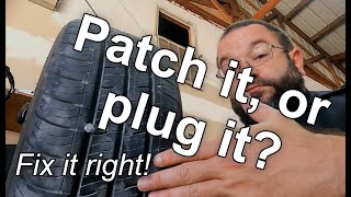 Tire puncture  Patch it or plug it  Fix them the right way [upl. by Trebeh]