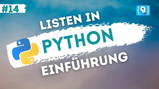 Python Tutorial deutsch 1424  Einführung in Listen [upl. by Bertold]