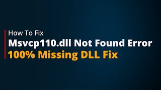 SOLVED Msvcp110dll Is Missing  Msvcp110dll Was Not Found  How to fix [upl. by Colwen]