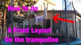 How to do a Front Layout on a Trampoline [upl. by Gabbi]