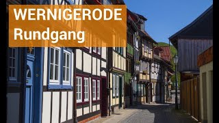 Wernigerode  Stadtrundgang [upl. by Oilenroc195]