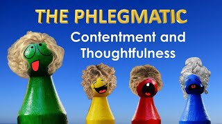 The Phlegmatic Personality Type  The Four Temperaments  Humors  Explained [upl. by Winn]