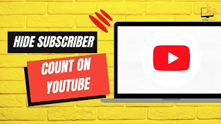 How to Hide Subscriber Count on YouTube [upl. by Eseenaj]