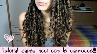 Capelli ricci con le cannucce Tutorial [upl. by Boatwright]