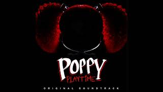 Poppy Playtime Secret OST 01  Poppys Gone [upl. by Petronilla338]