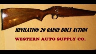 Revelation 20 GA Bolt Action quotWestern Autoquot [upl. by Daenis]