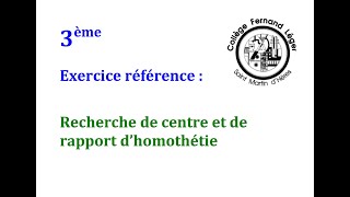 3èmeER24Recherche de centre et de rapport dhomothétie [upl. by Ilatfen]