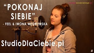 Pokonaj Siebie  Feel amp Iwona Węgrowska cover by Klaudia Jachymska [upl. by Adnarb]