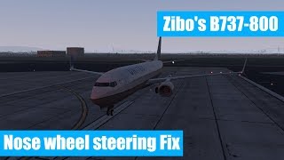 Zibos 737800 Nose Wheel Steering Fix [upl. by Ait258]