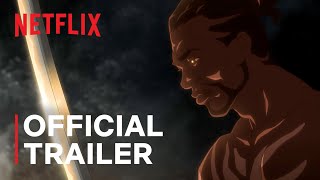 Yasuke  Official Trailer  Netflix [upl. by Swor329]