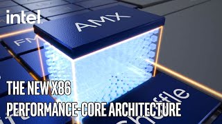 The New x86 Performancecore Architecture  Intel Technology [upl. by Ontina474]