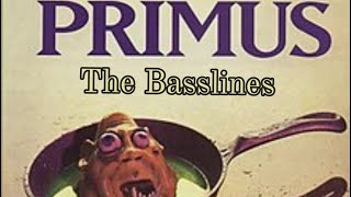 Primus  Frizzle Fry The Basslines [upl. by Erbua]