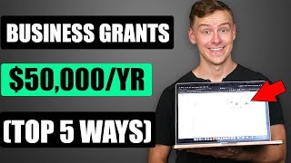 Top 5 Grants To Start A Business The BEST Small Business Grants [upl. by Rdnaskela]