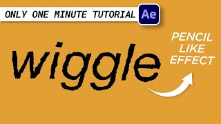 How to Make Wiggle Pencillike Jittering Effect  1 Minute After Effect Tutorial [upl. by Younglove]