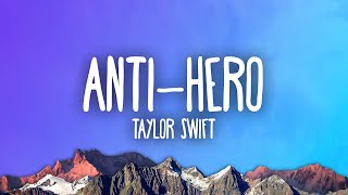 Taylor Swift  AntiHero [upl. by Annekim]