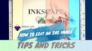 Inkscape  Tips and tricks  How to edit an SVG image Tutorial [upl. by Yntrok]