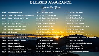 Traditional Hymns amp Gospel  Blessed Assurance Beautiful Christian Music by Lifebreakthrough [upl. by Ahtram]