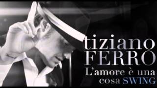 Tiziano Ferro  Le nuove canzoni swing in anteprima [upl. by Attenahs514]