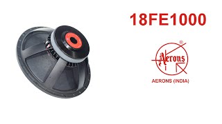 AERONS 18FE1000  18Inch 1000w Subwoofer Speaker [upl. by Anilyx838]