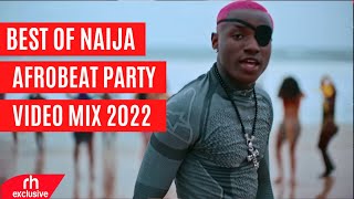 BEST OF AFROBEAT NAIJA SONGS VIDEO MIX 2022 DJ CARLOS FT RUGERBURNA BOYKIZZ DANIELWIZKIDOMAH LAY [upl. by Spieler]