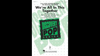 Were All in This Together from HSM The Musical The Series 3Part Mixed Choir  Arr Mac Huff [upl. by Adhern]