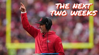 The Cohn Zohn How the 49ers Will Approach the Next Two Weeks [upl. by Monreal611]