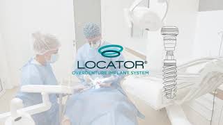 The Newly Expanded LOCATOR® Overdenture Implant System [upl. by Feerahs]