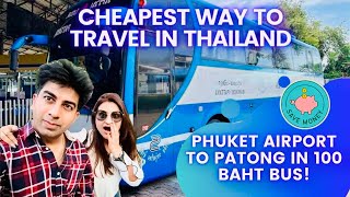 Phuket Airport to Patong by smart bus 100THB only  Phuket Airport to Hotel  Complete info  Ep2 [upl. by Koorb38]