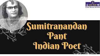 Sumitra Nandan Pant  Indian Poet  Jewels of Indian Literature  Hindi [upl. by Stanway]