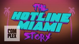 The Hotline Miami Story Documentary  Complex [upl. by Layla]