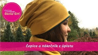 VIDEO NÁVOD Jak ušít čepici nákrčník a čelenku [upl. by Elenahc]