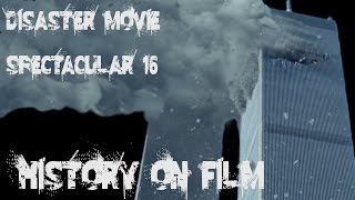 Disaster Movie Spectacular 16  History on Film [upl. by Herries]