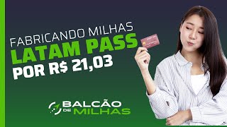 Balcão de Milhas®  Como ter milheiro LATAM por R 2103 [upl. by Yelsew809]