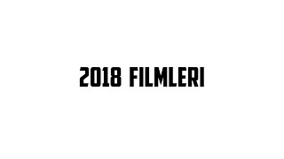 2018 de Çıkacak Vizyona Girecek Filmler  En Çok Beklenen 2018 Filmleri 1 [upl. by Tlevesor940]