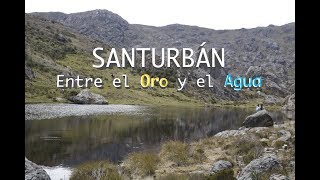 Santurbán entre el oro y el agua [upl. by Nyleek]