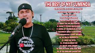 The Best of Nyt Lumenda New Tagalog Love Song Compilation Original and Cover Songs [upl. by Arramas]