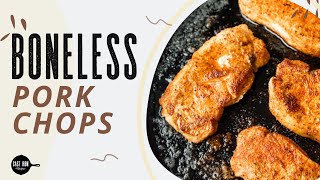 Pan Seared Boneless Pork Chops Recipe in Cast Iron Skillet [upl. by Starinsky]