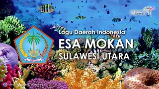 Esa Mokan  Lagu Daerah Sulawesi Utara Lirik dan Terjemahan [upl. by Ot535]