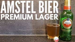 Amstel Bier Premium Lager Review [upl. by Euqnom]