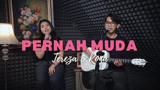 Pernah Muda  Bunga Citra Lestari Cover by Tereza amp Rona [upl. by Natascha]