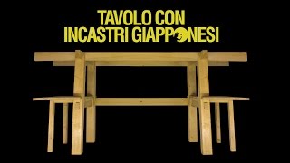 TAVOLO IN LEGNO MASSELLO CON INCASTRI GIAPPONESI [upl. by Leinahtam520]