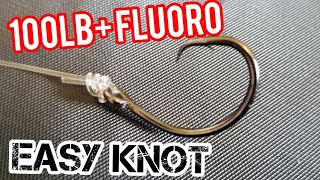 Best knot for 100lb or Bigger Fluorocarbon or Mono [upl. by Manthei]