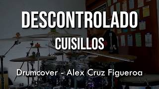 Descontrolado  Cuisillos Drumcover [upl. by Petit]