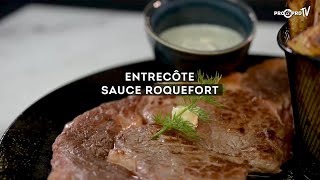 Recette entrecôte sauce roquefort pour 2 personnes  Pro à Pro [upl. by Aluap]