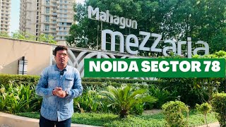 MAHAGUN MEZZARIA NOIDA 📱 9289282228  7206165093  SECTOR 78 CENTRAL NOIDA [upl. by Okemak]