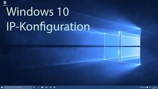 Windows 10  IPKonfiguration [upl. by Nosyaj733]