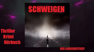 SCHWEIGEN  THRILLER KRIMI  HÖRBUCH [upl. by Floris833]